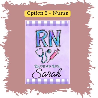 ID BADGE - Nurse, EMT, Medical Assistant