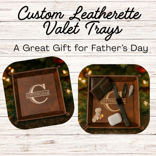 Valet Tray - FATHER'S DAY DESIGNS