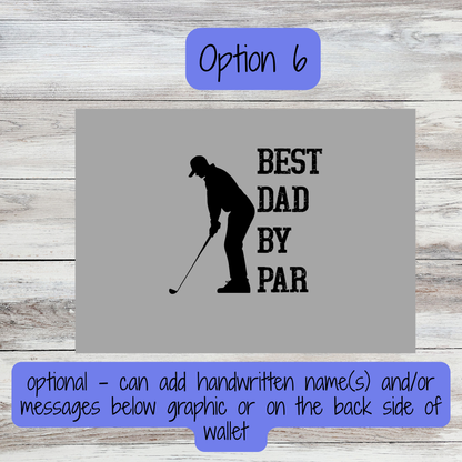 Custom Wallets - FATHER'S DAY DESIGNS